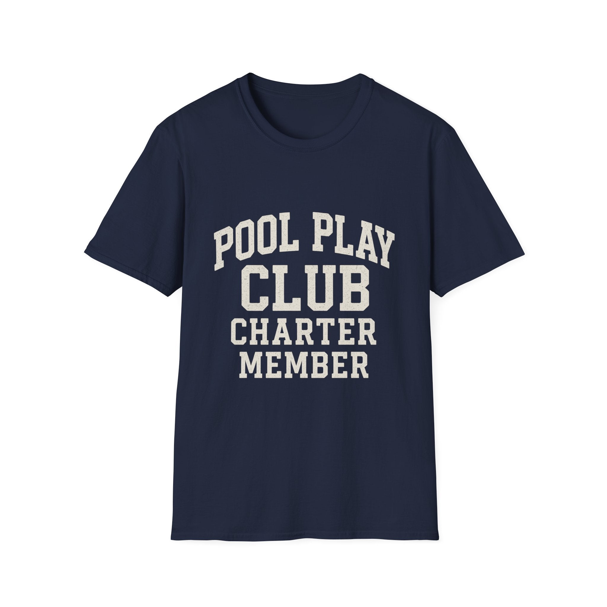 Pool Play Club: Charter Member T-Shirt
