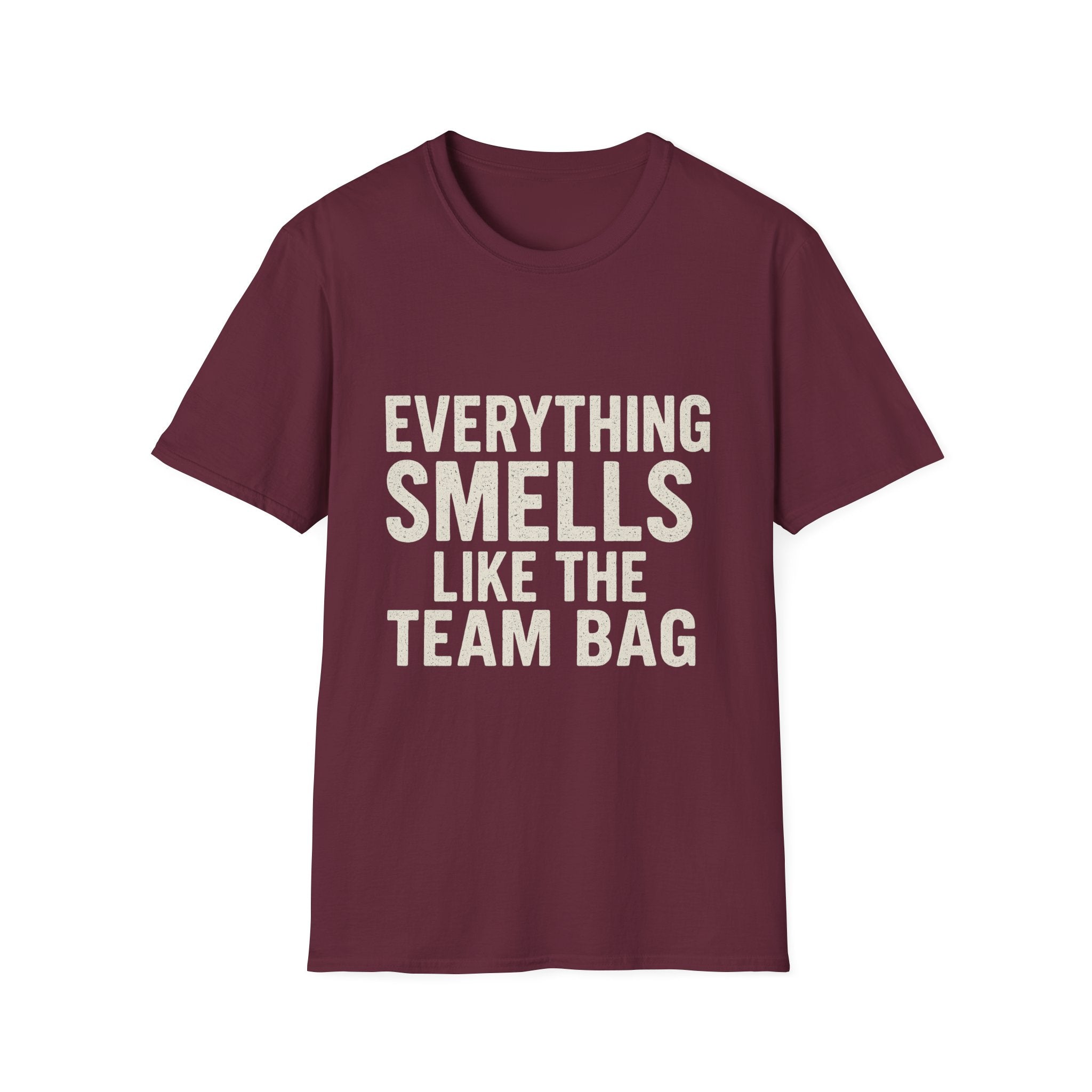 Everything Smells Like The Team Bag T-Shirt