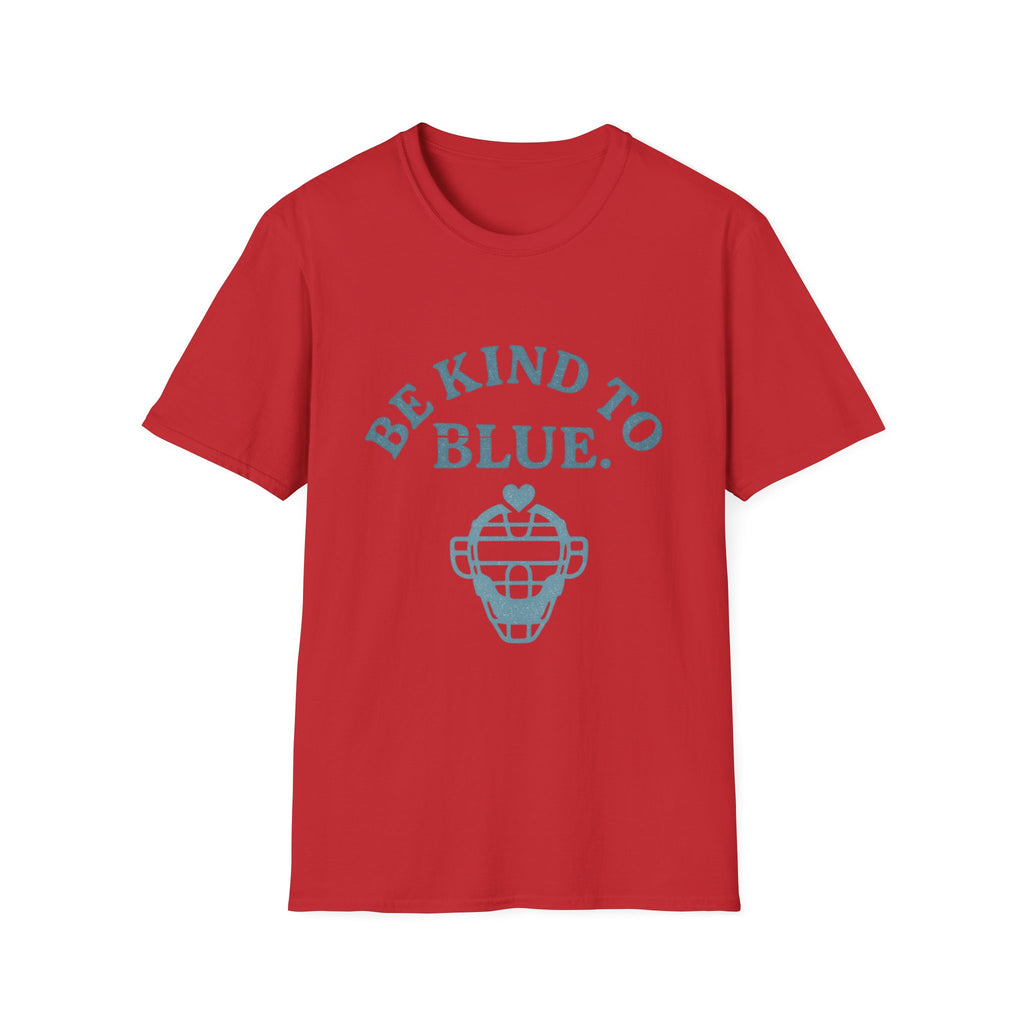 Be Kind To Blue T-Shirt