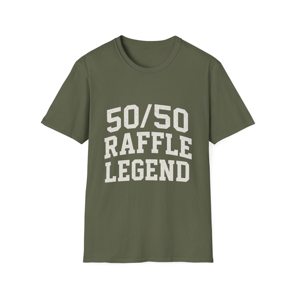 50/50 Raffle Legend T-Shirt