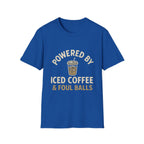 Powered By Iced Coffee & Foul Balls T-Shirt