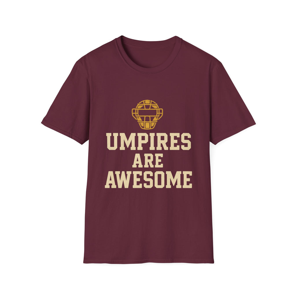 Umpires Are Awesome T-Shirt