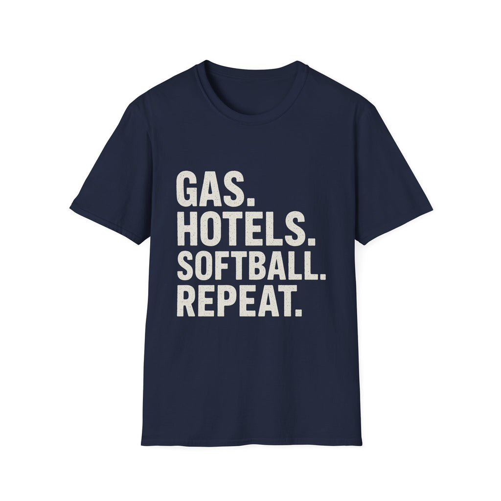 Gas. Hotels. Softball. Repeat T-Shirt