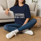 Cheering In All Caps T-Shirt
