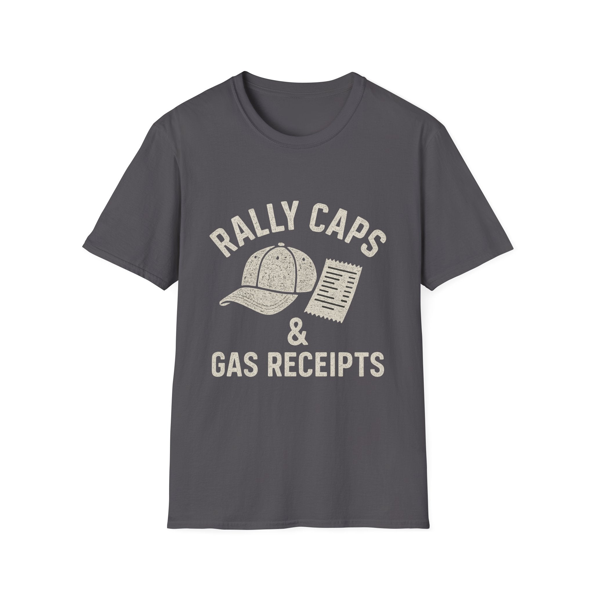 Rally Caps & Gas Receipts T-Shirt