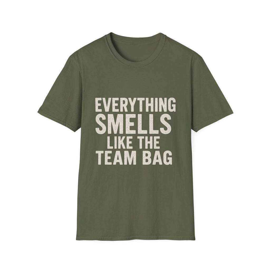 Everything Smells Like The Team Bag T-Shirt