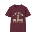 Powered By Iced Coffee & Foul Balls T-Shirt