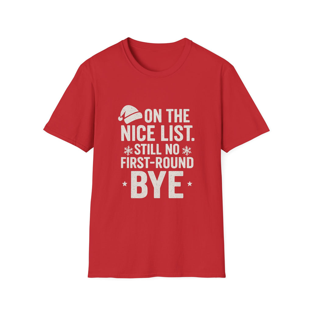 Nice List No Bye T-Shirt
