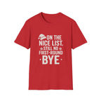 Nice List No Bye T-Shirt