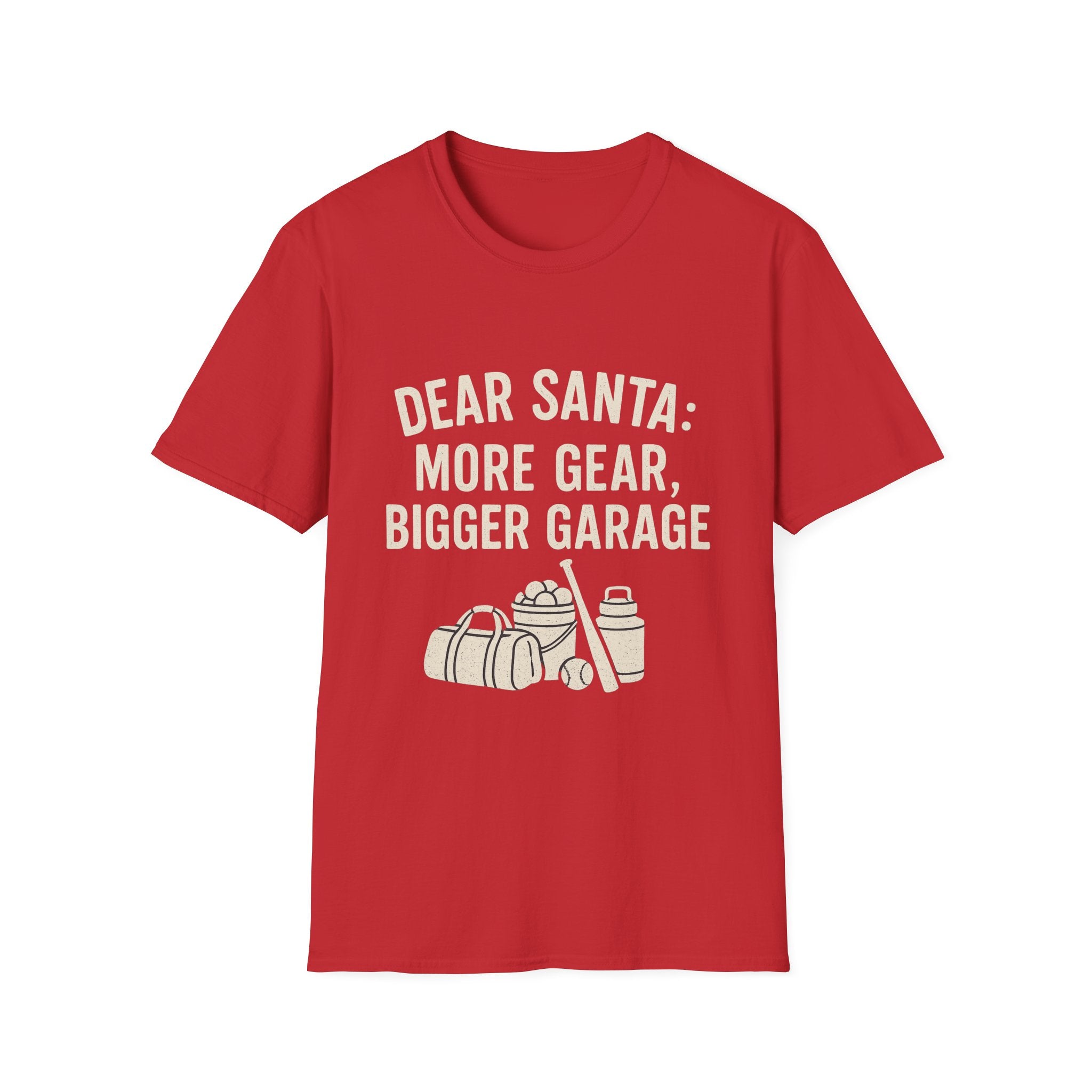 Dear Santa: More Gear, Bigger Garage T-Shirt