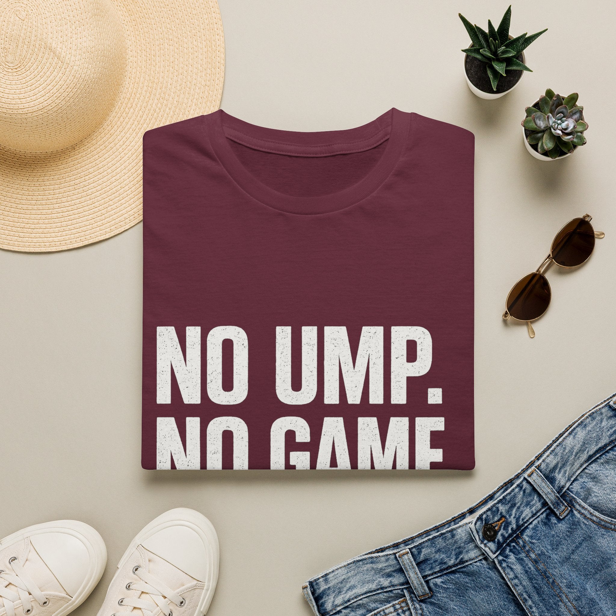 No Ump. No Game T-Shirt
