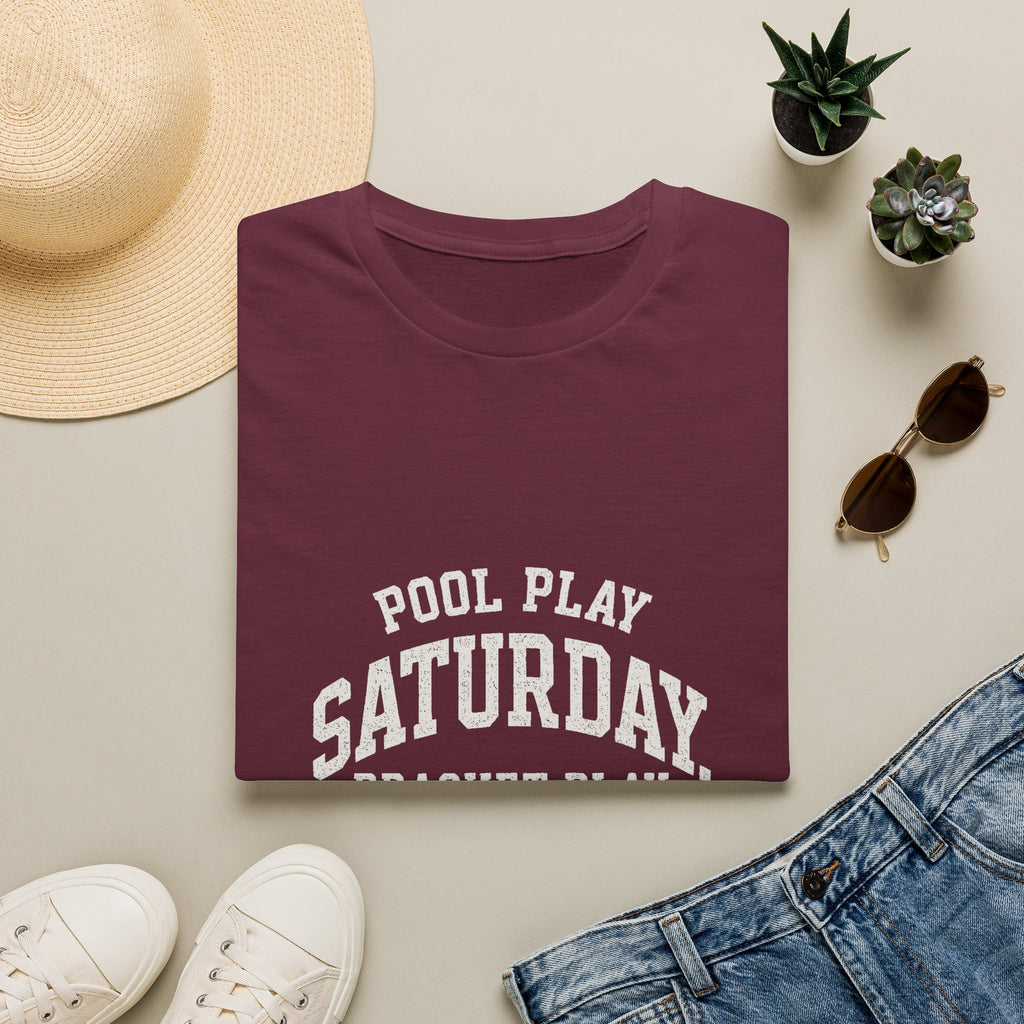 Pool Play Saturday. Bracket Play Sunday. T-Shirt