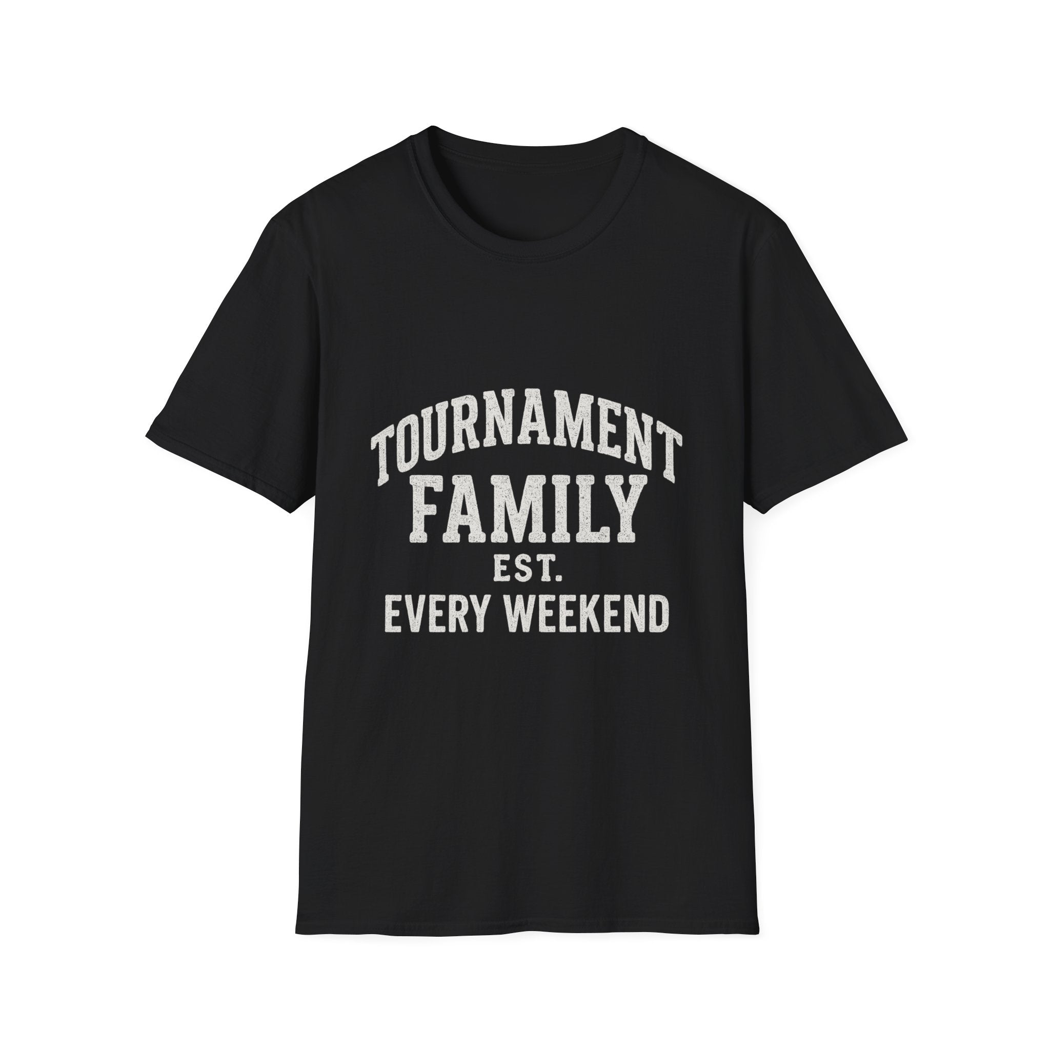 Tournament Family Est. Every Weekend T-Shirt