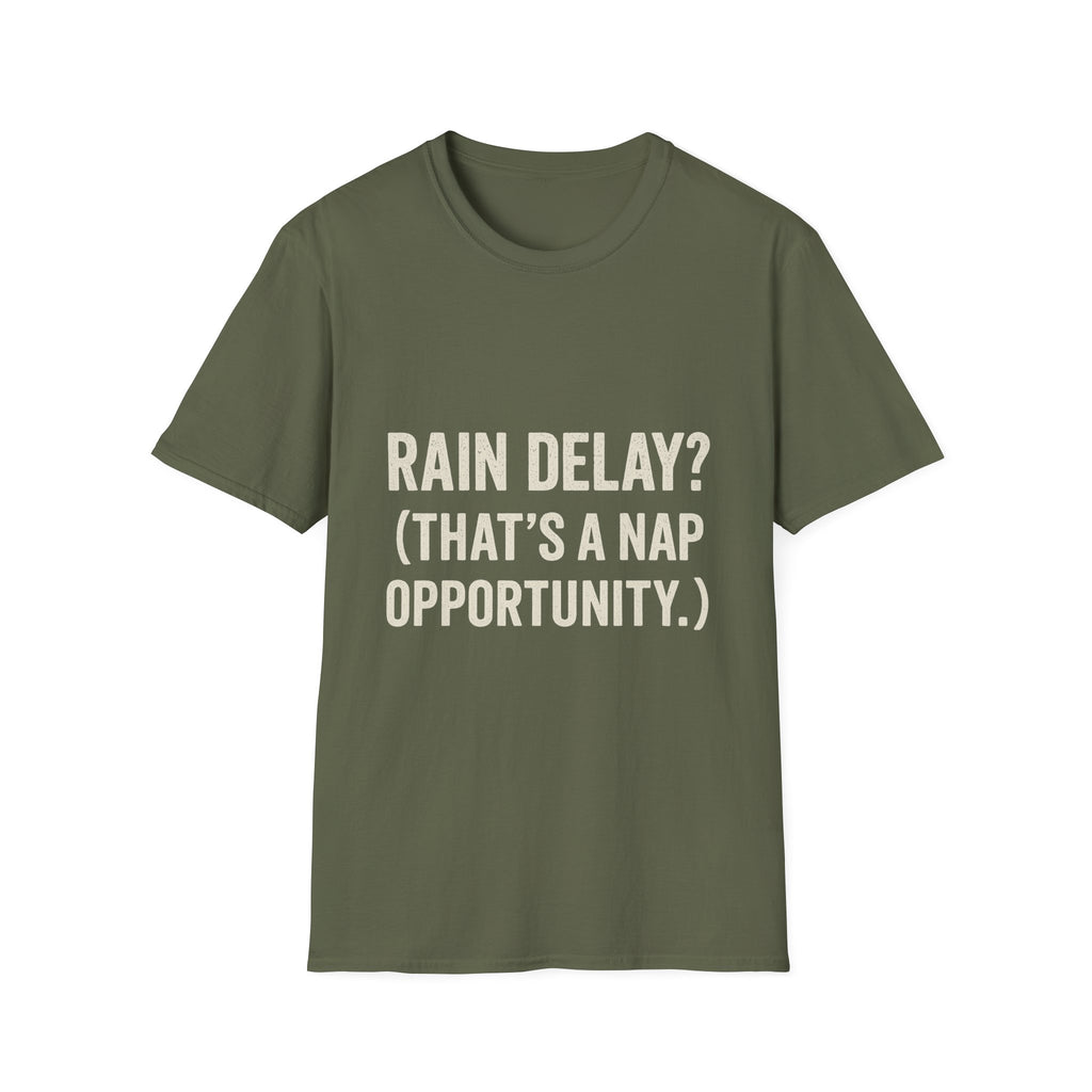 Rain Delay? That's A Nap Opportunity T-Shirt