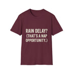 Rain Delay? That's A Nap Opportunity T-Shirt