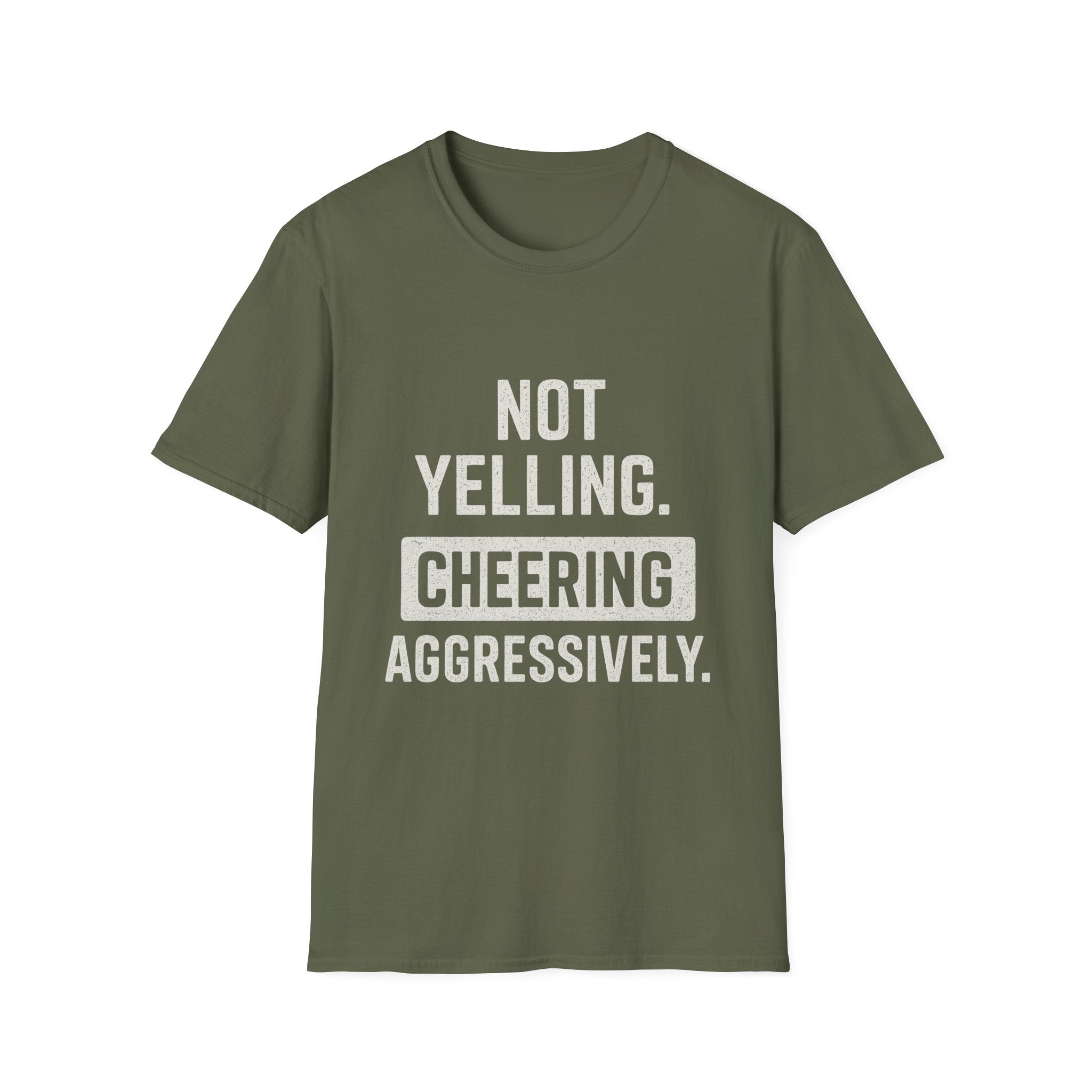 Not Yelling. Cheering Aggressively T-Shirt