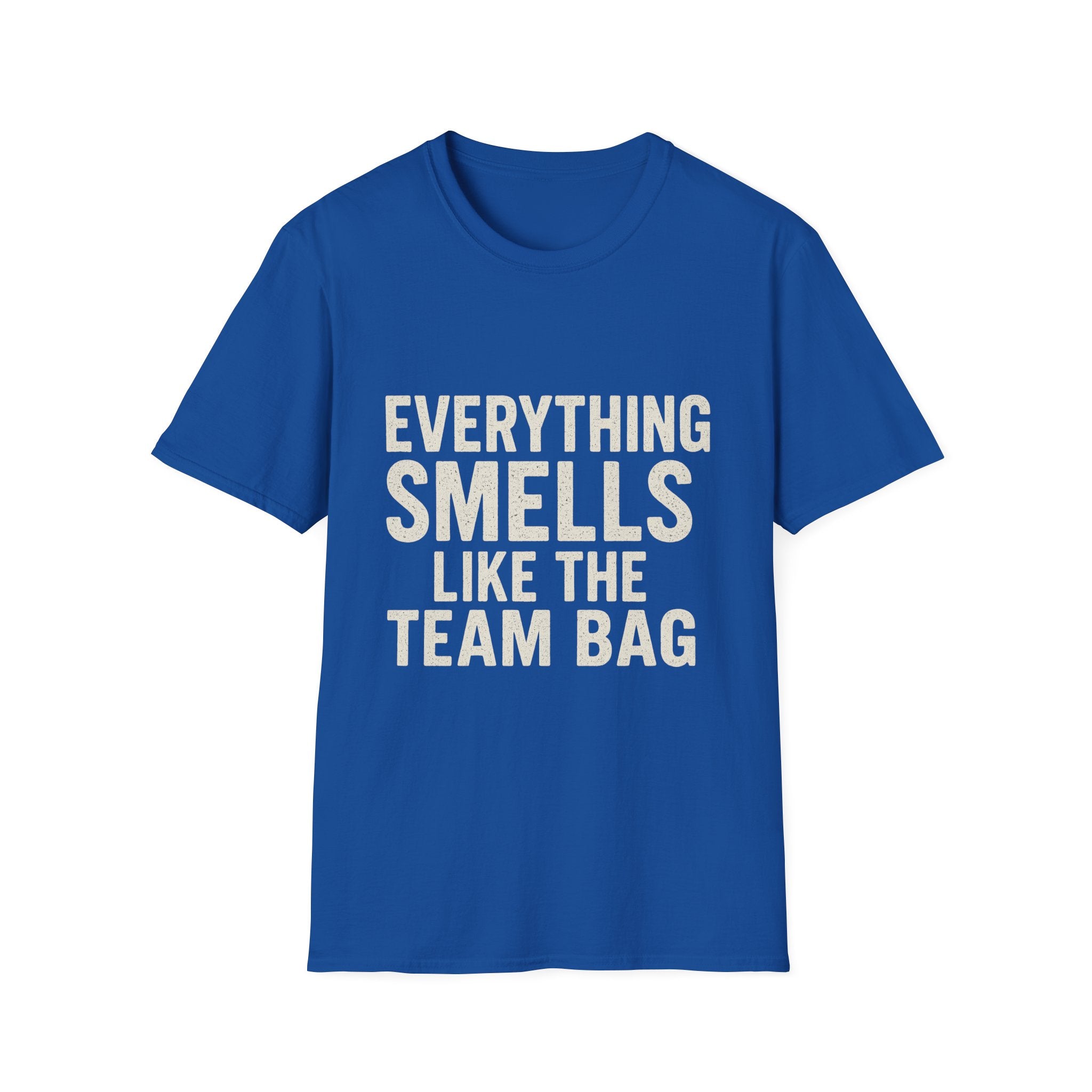 Everything Smells Like The Team Bag T-Shirt
