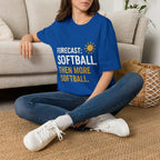 Forecast: Softball. Then More Softball T-Shirt