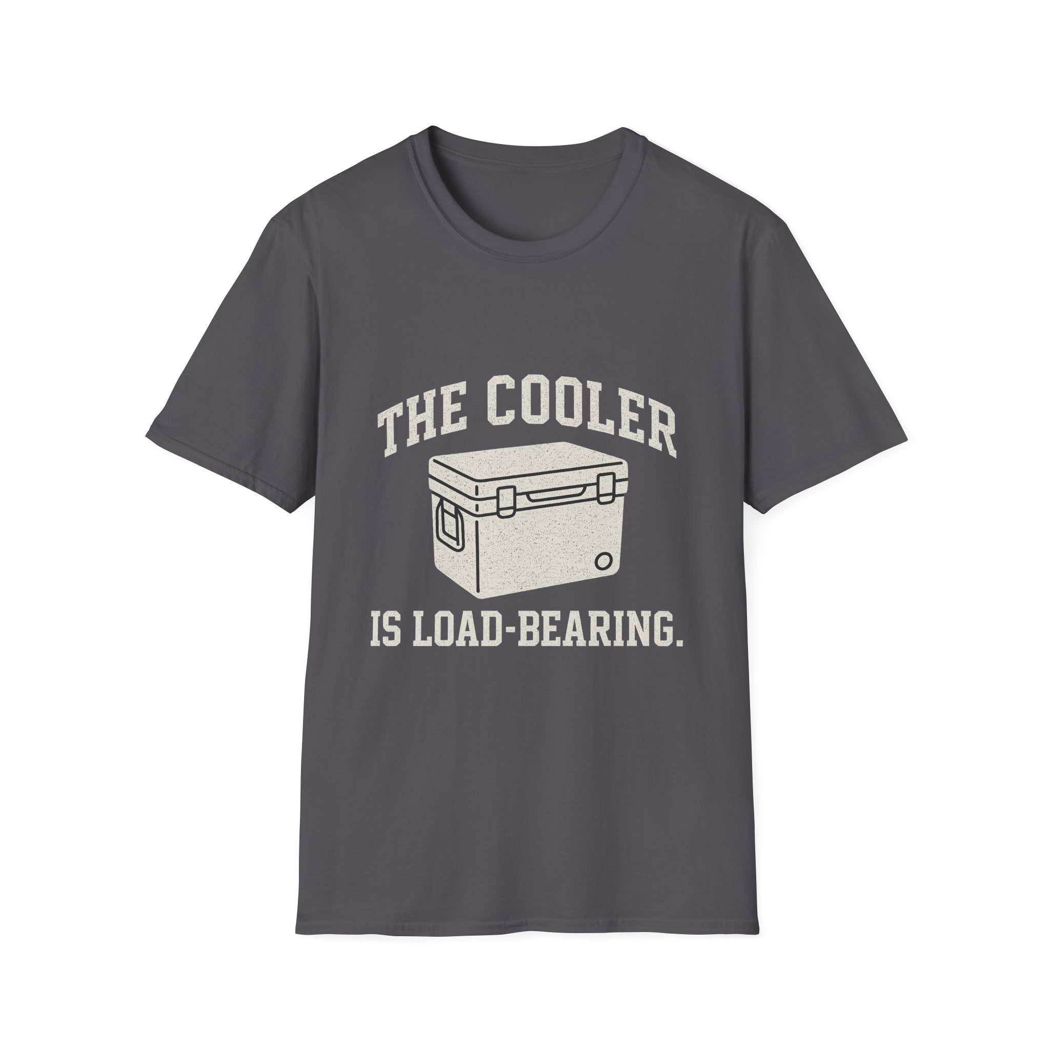 The Cooler Is Load-bearing T-Shirt
