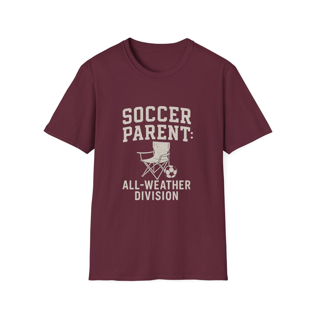 Soccer Parent: All-weather Division T-Shirt