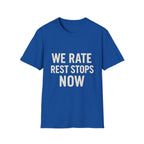 We Rate Rest Stops Now T-Shirt