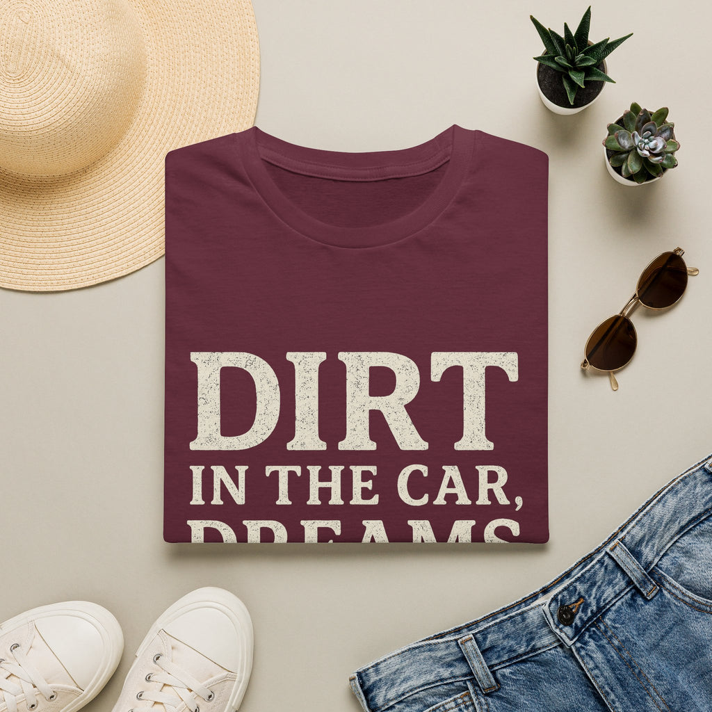 Dirt In The Car, Dreams In The Dugout T-Shirt
