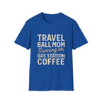 Gas Station Coffee Mom T-Shirt