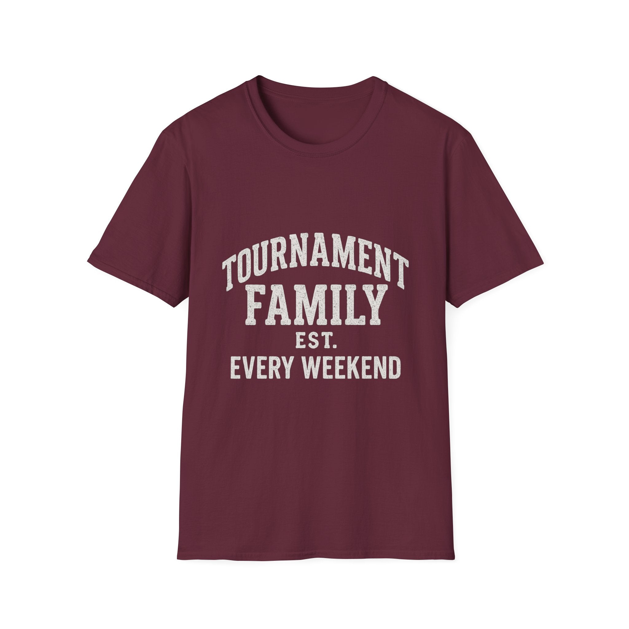 Tournament Family Est. Every Weekend T-Shirt