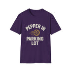 Pepper In The Parking Lot T-Shirt