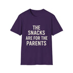 The Snacks Are For The Parents T-Shirt