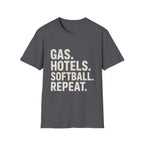 Gas. Hotels. Softball. Repeat T-Shirt