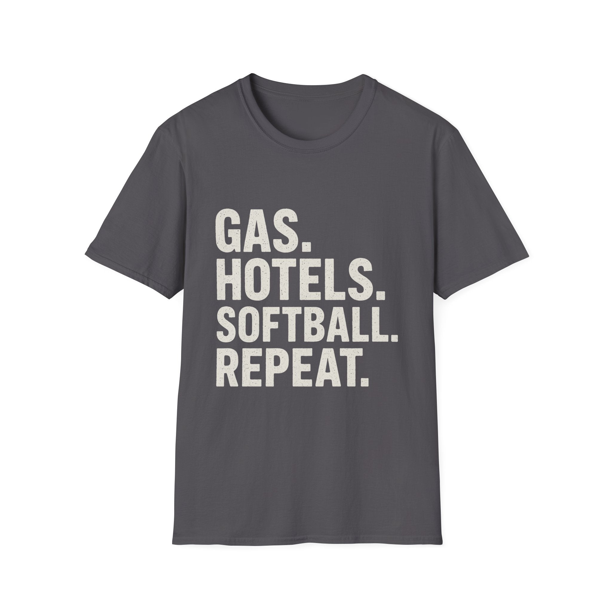 Gas. Hotels. Softball. Repeat T-Shirt