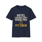 Hotel Luggage Cart Grand Prix: Pit Crew T-Shirt