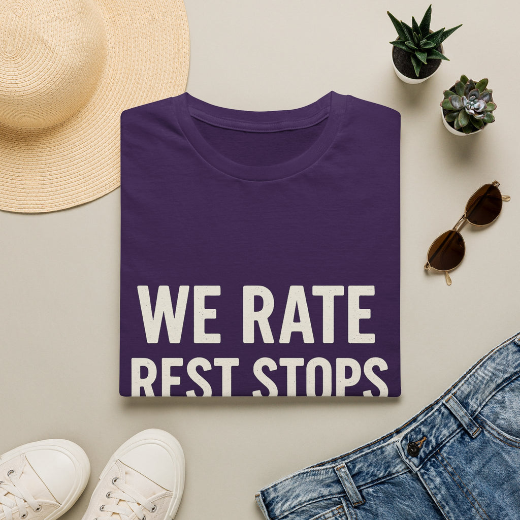 We Rate Rest Stops Now T-Shirt