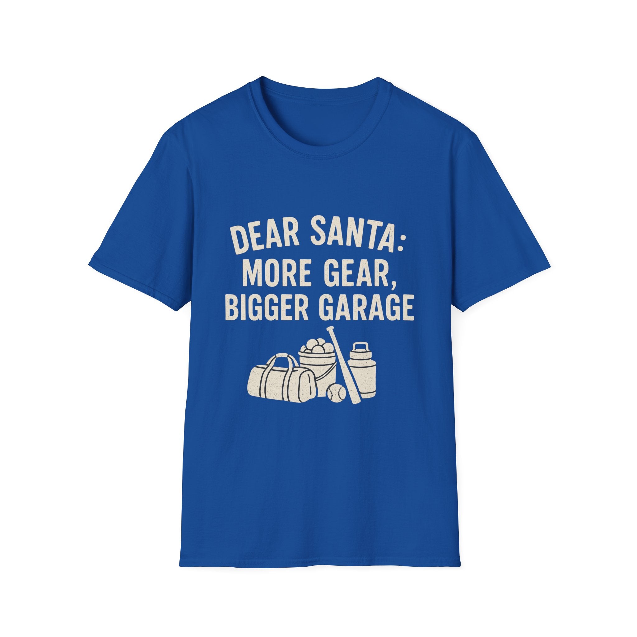 Dear Santa: More Gear, Bigger Garage T-Shirt