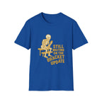 Still Waiting On The Bracket Update T-Shirt