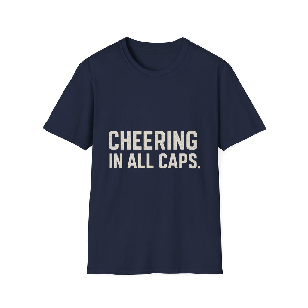Cheering In All Caps T-Shirt