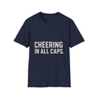 Cheering In All Caps T-Shirt