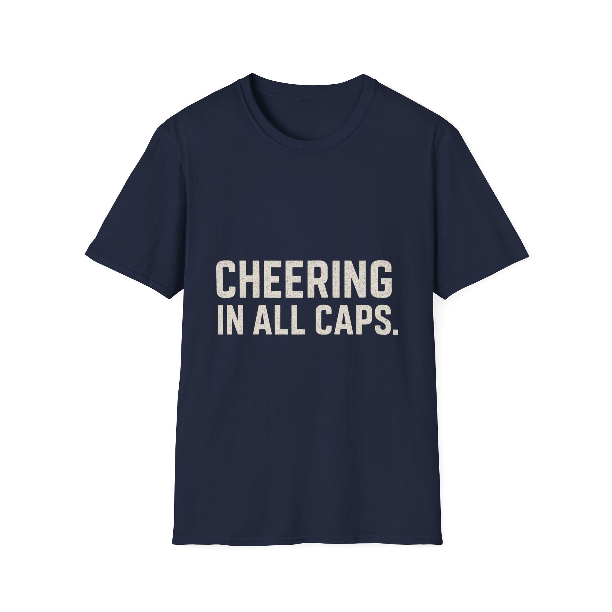 Cheering In All Caps T-Shirt