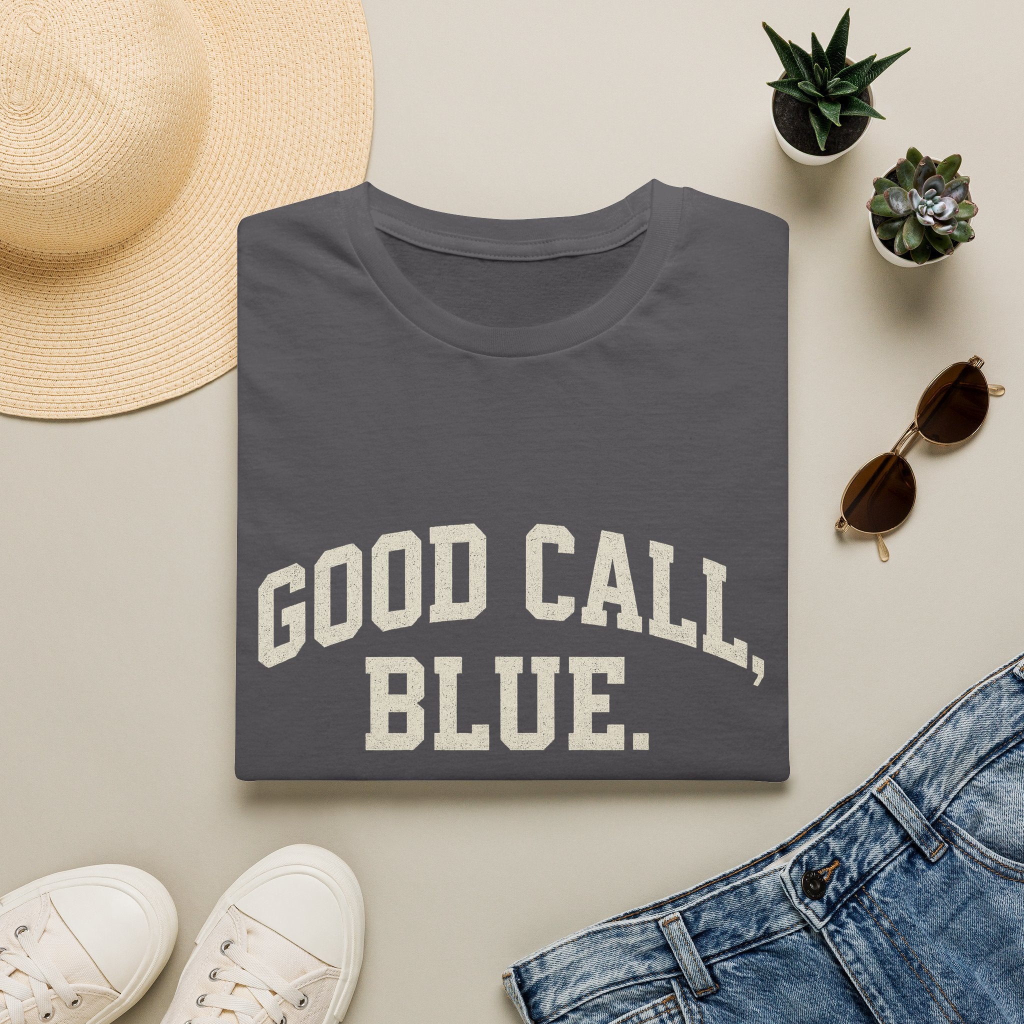 Good Call, Blue T-Shirt