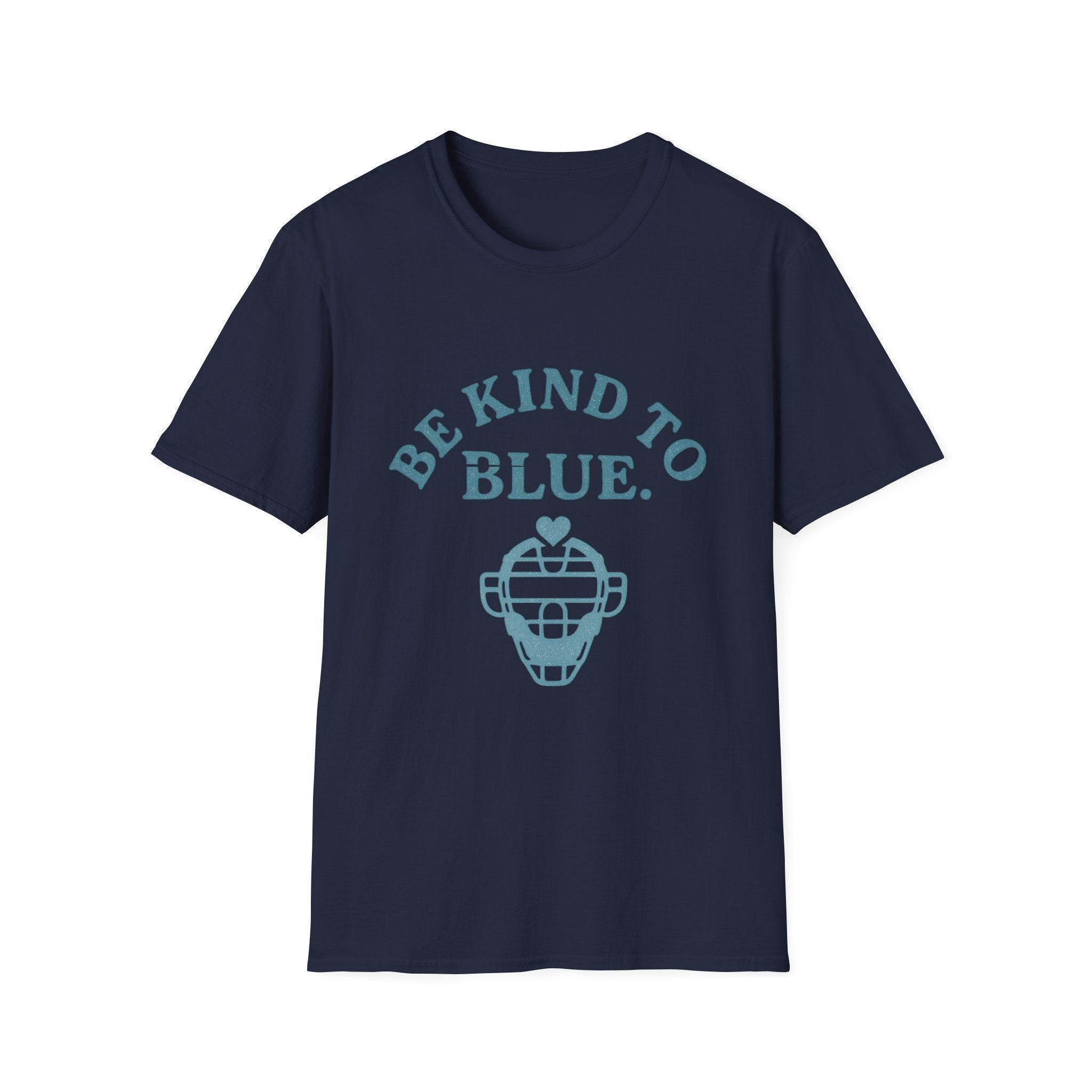 Be Kind To Blue T-Shirt