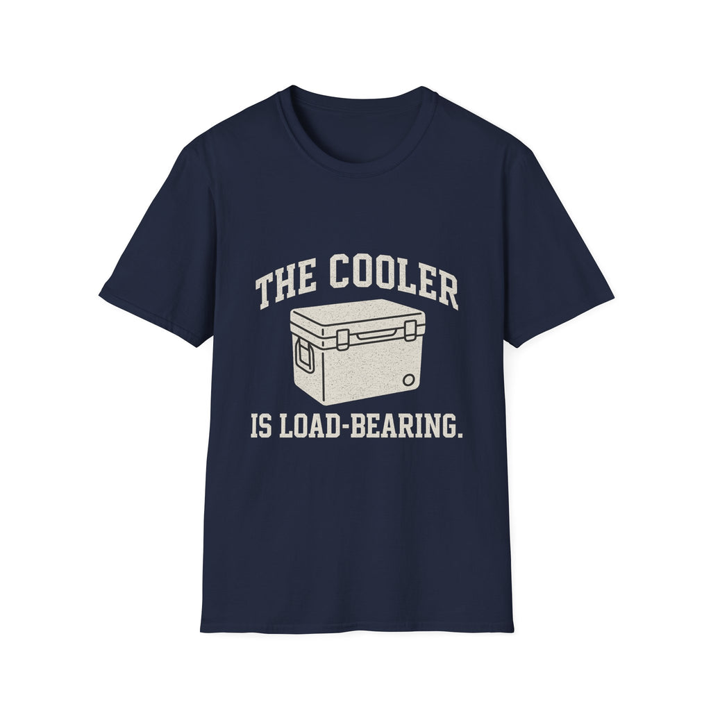 The Cooler Is Load-bearing T-Shirt