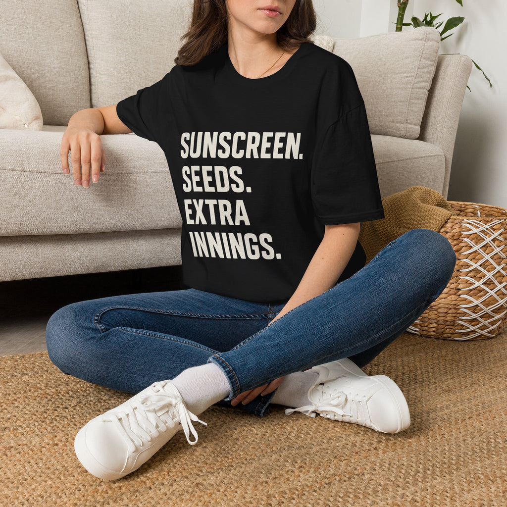 Sunscreen. Seeds. Extra Innings T-Shirt