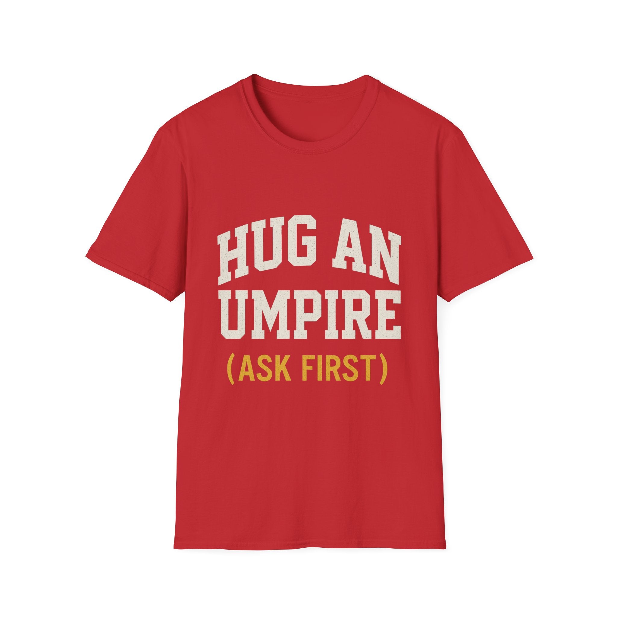 Hug An Umpire T-Shirt