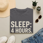 Sleep: 4 Hours. Pride: Full Tank T-Shirt