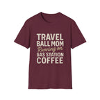 Gas Station Coffee Mom T-Shirt