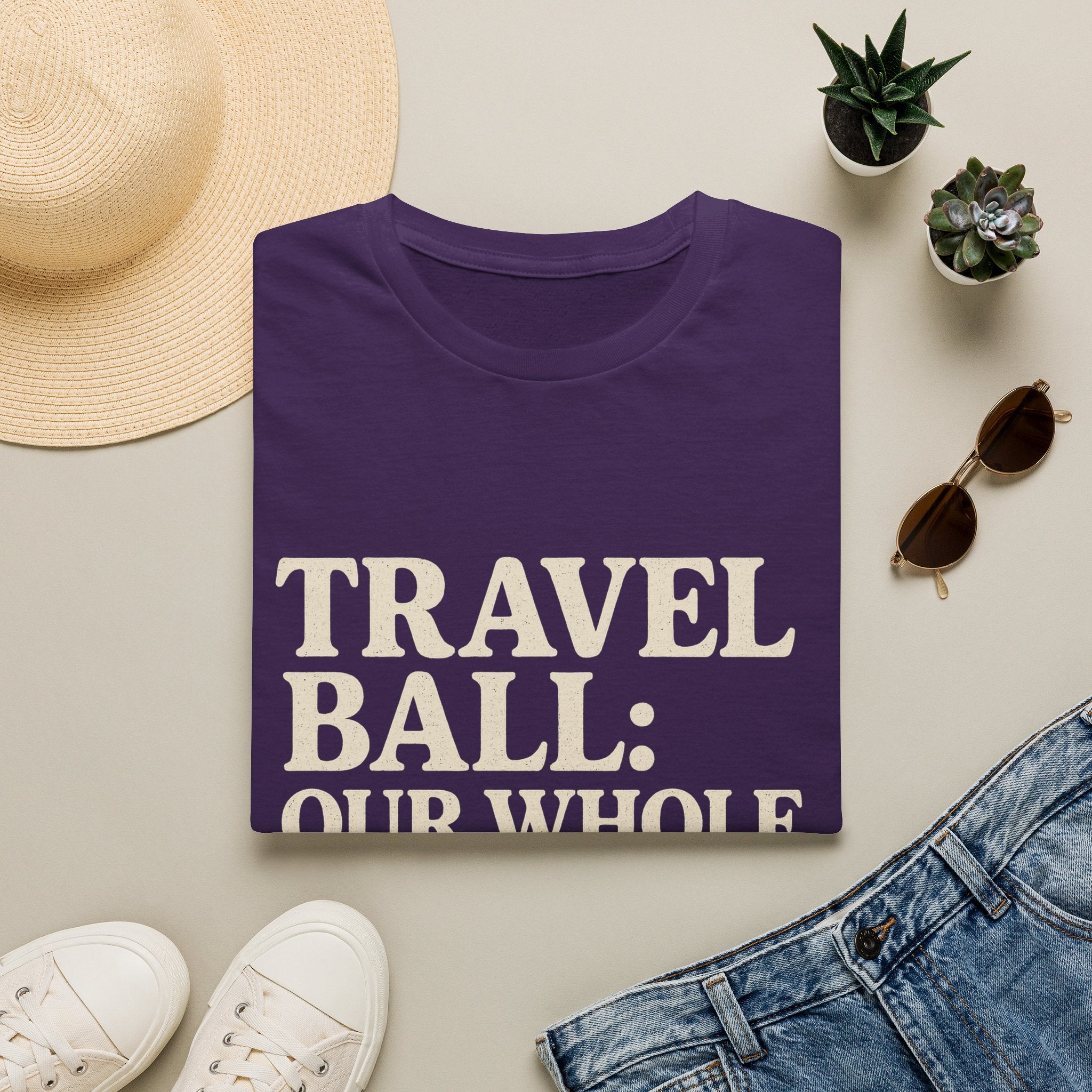 Travel Ball: Our Whole Personality Now T-Shirt