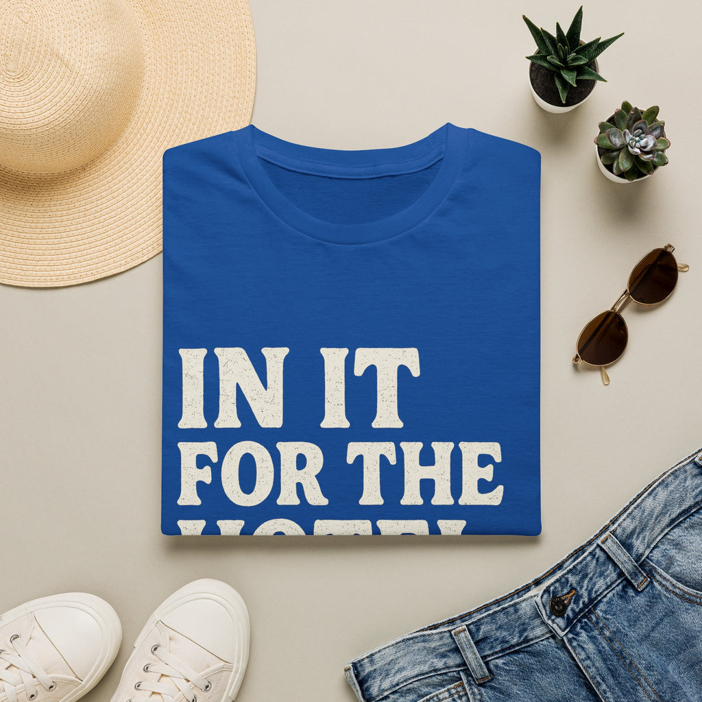 In It For The Hotel Pool T-Shirt