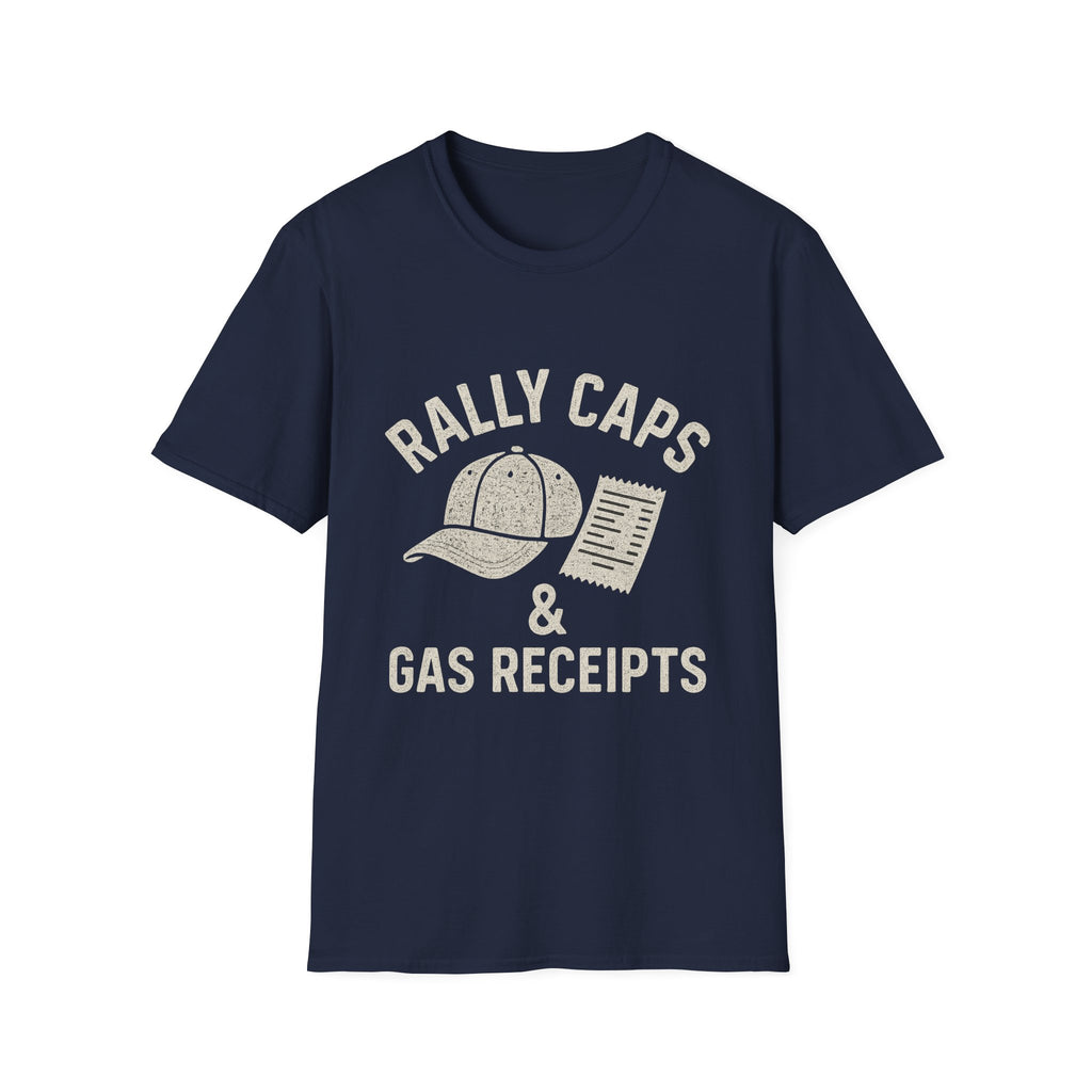 Rally Caps & Gas Receipts T-Shirt