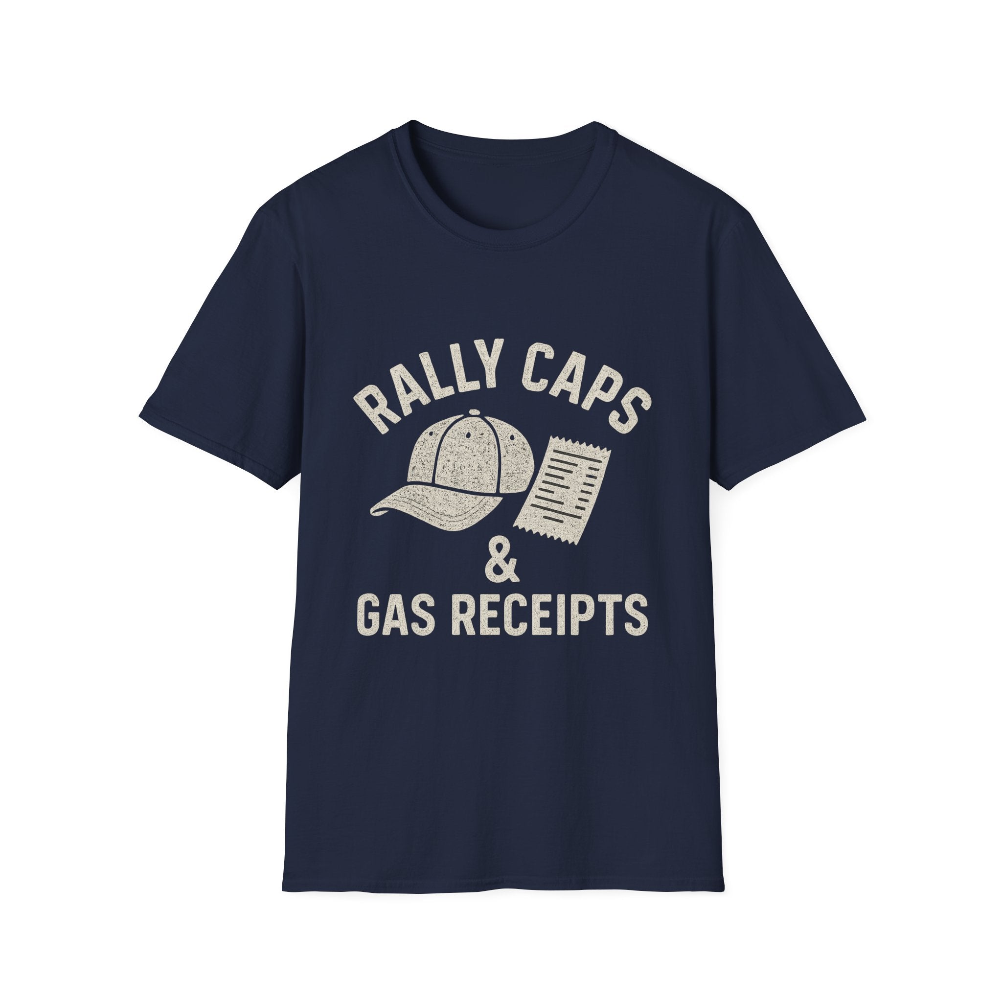 Rally Caps & Gas Receipts T-Shirt